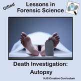 Gifted Lessons in Forensic Science Death Investigation Autopsy