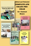 Preview of Gifted and Talented COMPLETE 5TH GRADE PROGRAM 70+ Contact Hours GATE