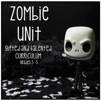 Preview of Gifted and Talented Curriculum - Not Scary Zombie Grades 3 4 5