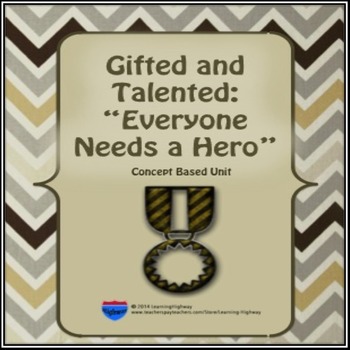 Preview of Gifted and Talented - Everyone Needs a Hero Unit