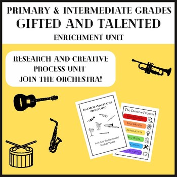 Preview of Gifted and Talented Research and Creative Process Unit - Musical Instruments
