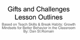 Gifts and Challenges Lesson Outlines
