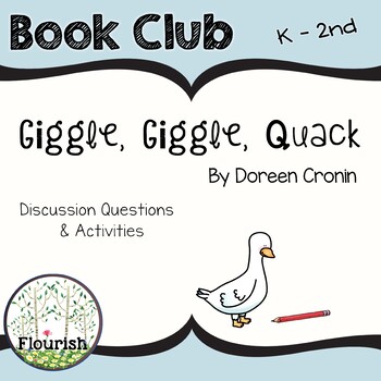 Preview of Giggle, Giggle, Quack by Doreen Cronin: Book Club K-2