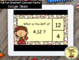 Giggly Games Fall Fun Greatest Common Factor GOOGLE SLIDES