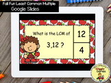 Giggly Games Fall Fun Least Common Multiple GOOGLE SLIDES 