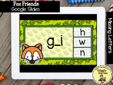 Giggly Games Fox Friends Missing Letters Google Slides | D