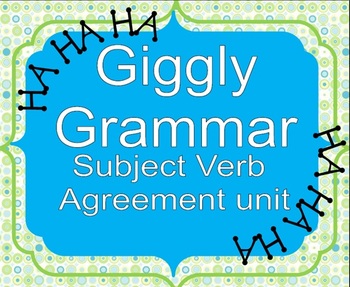 Preview of Giggly Grammar: Subject Verb Agreement Complete Unit