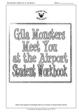 Gila Monsters Meet You at the Airport Student Workbook (Li