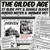 Gilded Age 27 Slide PowerPoint and Guided Notes