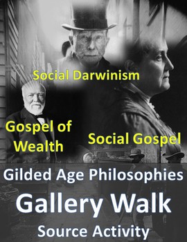 Preview of Gilded Age Gallery Walk: Social Darwinism vs. Social Gospel vs. Gospel of Wealth