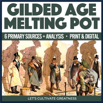 Preview of Gilded Age Immigration Primary Sources Activities 6-Pack Print & Digital