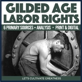 Gilded Age Labor Rights Primary Sources Activity Analysis 