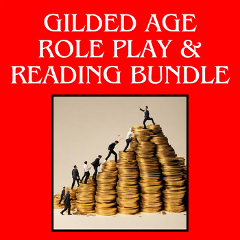 Preview of Gilded Age Role Play and Reading Comprehension Quiz Bundle