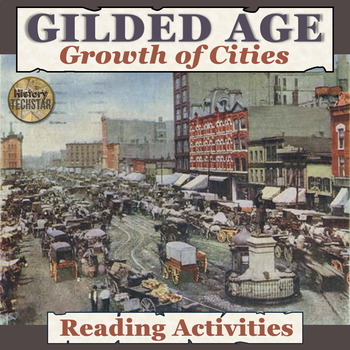 Preview of Gilded Age : Urbanization (Growth of Cities) Reading Activities