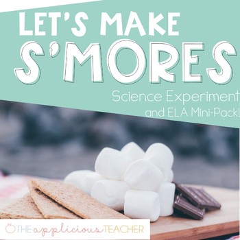 Preview of S'Mores Science Experiment and ELA Mini-Pack