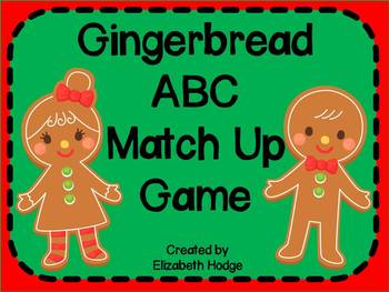 Preview of Gingerbread ABC Match Up Game