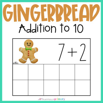 Preview of Gingerbread Ten Frame Addition to 10, Gingerbread Mini Eraser Math
