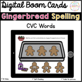 Gingerbread CVC Word Making: Boom Cards