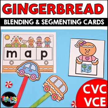 Preview of Gingerbread CVC and CVCE Blending and Segmenting Cards Phonics Worksheets
