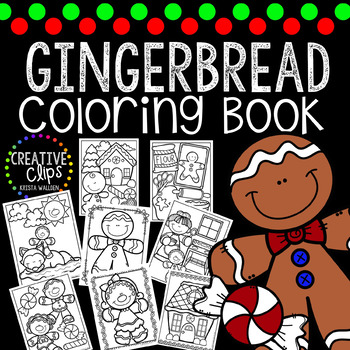 Preview of Gingerbread Coloring Book {Made by Creative Clips Clipart}