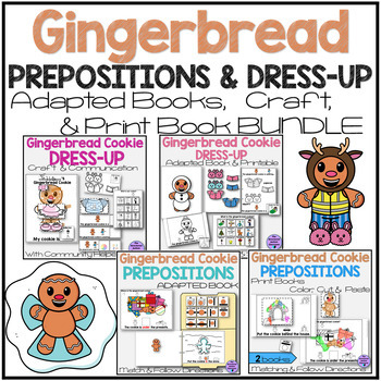 Preview of Gingerbread Cookie Prepositions & Dress Up Adapted Book, Craft Bundle SPED