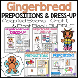 Gingerbread Cookie Prepositions & Dress Up Adapted Book, C