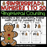 Gingerbread Counting Math Numbers 1-20 Ten Frames December