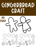 Gingerbread Craft - Holiday - Winter - NO PREP - Printable