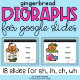 Gingerbread Digraphs for Google Slides™