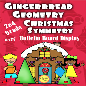 Preview of Gingerbread Geometry, Christmas Symmetry for 2nd Grade: Print and Digital