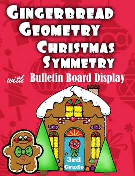 Preview of Gingerbread Geometry and Christmas Symmetry for 3rd:  Print and Digital