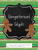 Gingerbread Glyph