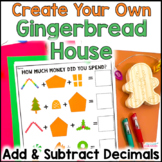 Gingerbread House - Christmas Math - Add and Subtract Deci