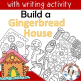 Gingerbread House Craft - Craftivity and Optional Writing 