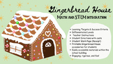 Gingerbread House Design- Math and STEM integration