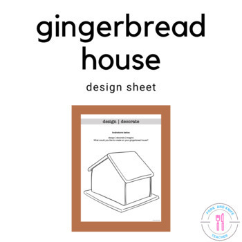 Preview of Gingerbread House Design Sheet For Brainstorming Creative Ideas For Decorating