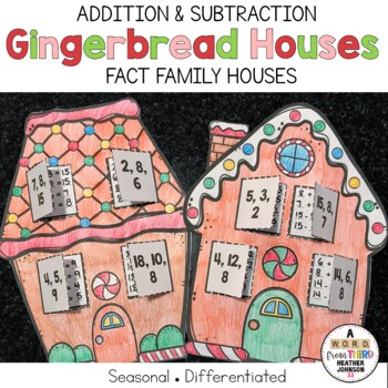 Preview of Gingerbread House Fact Families Addition and Subtraction Christmas