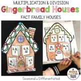 Gingerbread House Fact Families Multiplication and Divisio