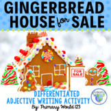 Gingerbread House For Sale- Adjectives-Descriptive Writing