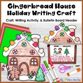 Christmas Craft - Gingerbread House Craft and Writing Acti