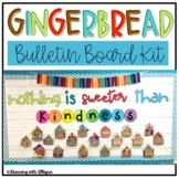 Gingerbread House Kindness Bulletin Board