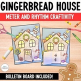 Gingerbread House Meter and Rhythm Craftivity