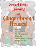 Gingerbread House Project Based Learning