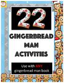 Gingerbread Man:  22 activities for any gingerbread man book