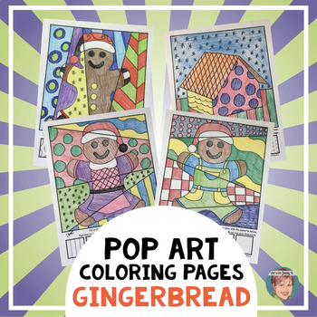 Preview of Gingerbread Man Activities "Pop Art" Coloring Sheets | Great Christmas Activity!