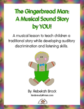 Preview of Gingerbread Man: A Musical Sound Story Created by YOU!