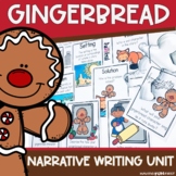 Gingerbread Man Activities Narrative Writing Unit | Winter