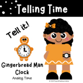 Telling Time:  Gingerbread Man Analog Clock - What time is it?