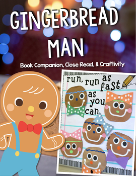 Preview of Gingerbread Man Craft, Close Read and Writing