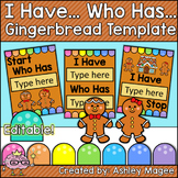 Gingerbread Man I Have, Who Has... Editable Game Template